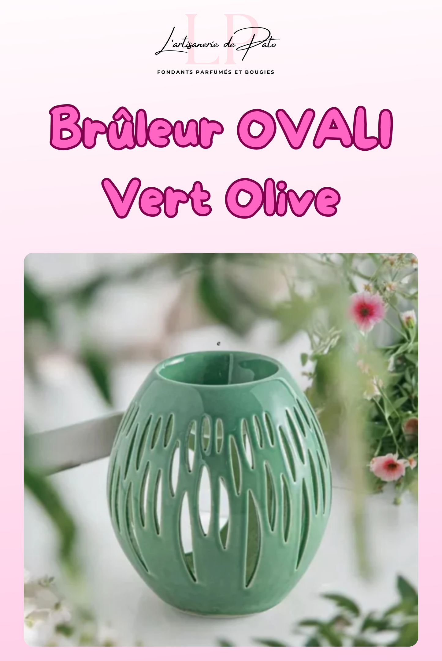 Bruleur Ovali Vert Olive